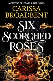 Omslag van Six Scorched Roses
