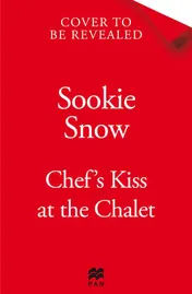 Omslag van Chef's Kiss at the Chalet