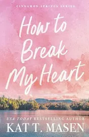 Omslag van How to Break My Heart