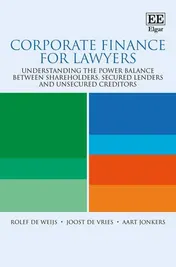Omslag van Corporate Finance for Lawyers Understanding the Power Balance Between Shareholders, Secured Lenders and Unsecured Creditors