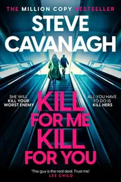 Omslag van Kill for Me Kill for You The Instant Top Five Sunday Times Bestseller
