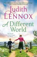 Omslag van A Different World A Breathtaking Novel Exploring the Highs and Lows of Family Life During the Second World War and Beyond