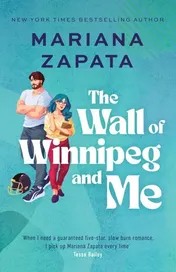 Omslag van The Wall of Winnipeg and Me Now with Fresh New Look!