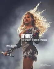 Omslag van Beyoncé: the Stories Behind the Songs Every Single Track, Explored and Explained
