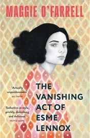 Omslag van The Vanishing Act of Esme Lennox The Sunday Times Bestseller from the Author of Hamnet