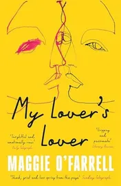 Omslag van My Lover's Lover The Sunday Times Bestseller from the Author of Hamnet