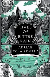Omslag van Lives of Bitter Rain A Tyrant Philosophers Novella