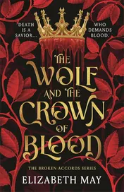 Omslag van The Wolf and the Crown of Blood Deluxe Limited Edition