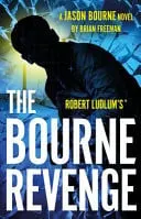 Omslag van Robert Ludlum'sâ"[ the Bourne Revenge