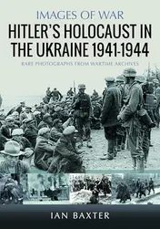 Omslag van Hitler's Holocaust in the Ukraine 1941-1944