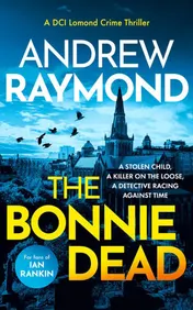 Omslag van The Bonnie Dead A Scottish Detective Mystery