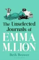 Omslag van The Unselected Journals of Emma M. Lion, Vol. 2