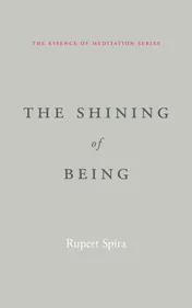 Omslag van The Shining of Being (The Essence of Meditation Series)