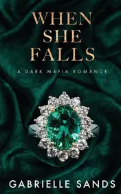 Omslag van When She Falls A Dark Mafia Romance