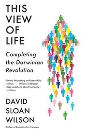 Omslag van This View of Life Completing the Darwinian Revolution