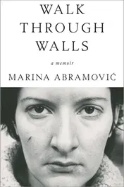Omslag van Walk Through Walls A Memoir