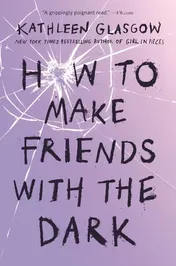 Omslag van How to Make Friends with the Dark