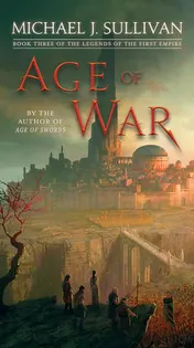 Omslag van Age of War Book Three of The Legends of the First Empire
