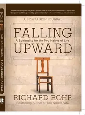 Omslag van Falling Upward A Spirituality for the Two Halves of Life -- A Companion Journal