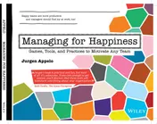 Omslag van Managing for Happiness Games, Tools, and Practices to Motivate Any Team
