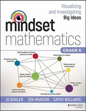 Omslag van Mindset Mathematics: Visualizing and Investigating Big Ideas, Grade K