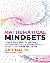 Omslag van Mathematical Mindsets Unleashing Students' Potential through Creative Mathematics, Inspiring Messages and Innovative Teaching