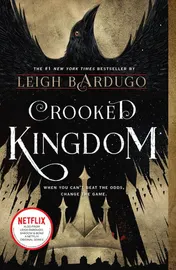 Omslag van Crooked Kingdom A Sequel to Six of Crows