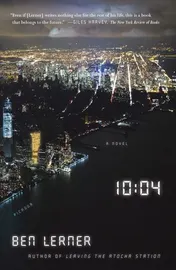 Omslag van 10:04: A Novel