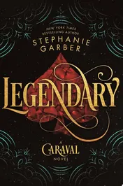 Omslag van Legendary A Caraval Novel