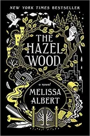 Omslag van The Hazel Wood A Novel