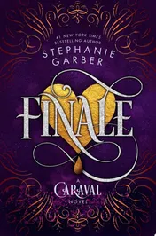 Omslag van Finale A Caraval Novel