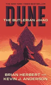 Omslag van Dune: The Butlerian Jihad Book One of the Legends of Dune Trilogy