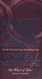 Omslag van Towers of Midnight Book Thirteen of The Wheel of Time