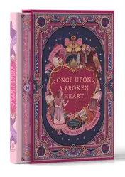 Omslag van Once Upon a Broken Heart Collector's Edition - [Limited Stenciled Edge Edition]