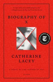 Omslag van Biography of X A Novel