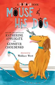 Omslag van Mouse and His Dog: A Dogtown Book