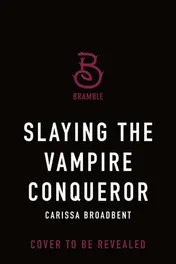 Omslag van Slaying the Vampire Conqueror A Crowns of Nyaxia Novel