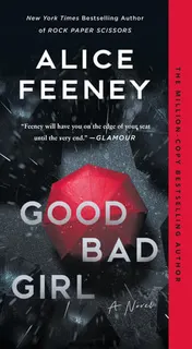 Omslag van Good Bad Girl A Novel