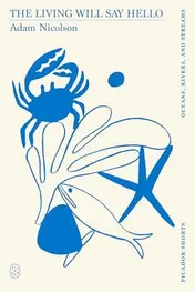 Omslag van The Living Will Say Hello (Picador Shorts)