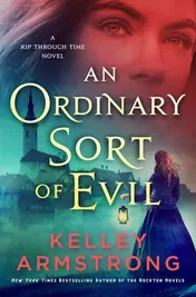 Omslag van An Ordinary Sort of Evil A Rip Through Time Novel