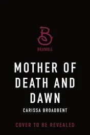 Omslag van Mother of Death and Dawn