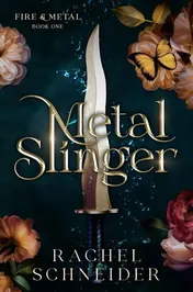 Omslag van Metal Slinger Fire & Metal: Book One