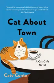 Omslag van Cat About Town A Cat Cafe Novel