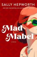 Omslag van Mad Mabel - A Novel