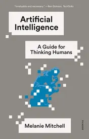 Omslag van Artificial Intelligence A Guide for Thinking Humans