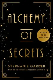 Omslag van Alchemy of Secrets A Novel