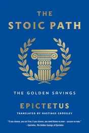 Omslag van The Stoic Path The Golden Sayings