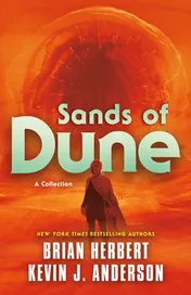Omslag van Sands of Dune Novellas from the Worlds of Dune