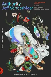 Omslag van Authority A Novel (10th Anniversary Edition)