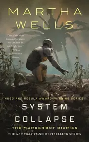 Omslag van System Collapse The Murderbot Diaries